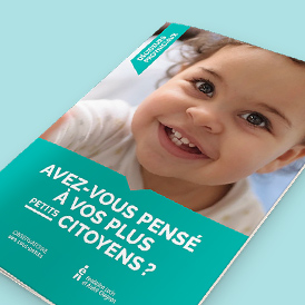 Brochure Avez-vous pensé à vos plus petits citoyens ?