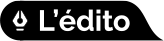 L'édito