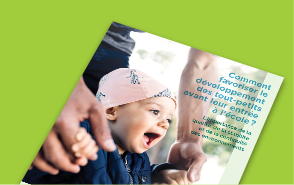 Couverture du rapport Comment favoriser le développement des tout-petits avant leur entrée à l’école?