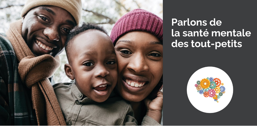 Santé mentale des tout-petits : visionnez le webinaire!